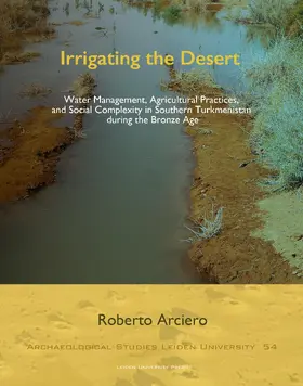 Arciero |  Irrigating the Desert | Buch |  Sack Fachmedien