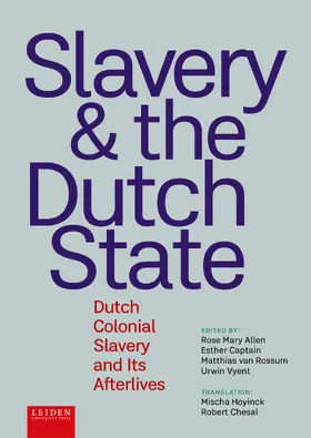 Allen / Captain / Rossum |  Slavery and the Dutch State | Buch |  Sack Fachmedien