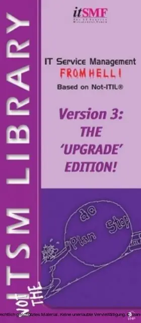 Wilkinson / Johnson |  IT Service Management from Hell based on Not ITIL | eBook | Sack Fachmedien