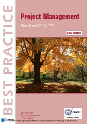 Hedeman / Heemst / Fredriksz |  Project Management Based on PRINCE2&reg; 2009 edition | eBook | Sack Fachmedien