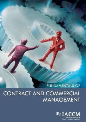 Iaccm |  Fundamentals of Contract and Commercial Management | Buch |  Sack Fachmedien