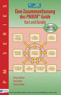Zandhuis / Wuttke / Snijders |  Eine Zusammenfassung des PMBOK&reg; Guide  5th Edition &ndash; Kurz und B&#252;ndig | eBook | Sack Fachmedien