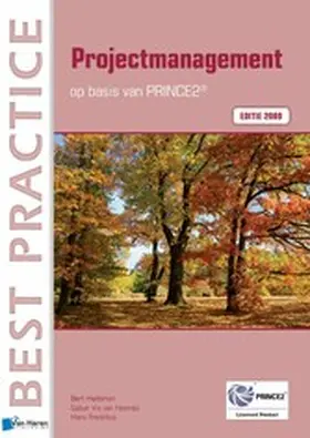 Hedeman / Heemst / Fredriksz |  Projectmanagement op basis van PRINCE2® Editie 2009 | eBook | Sack Fachmedien