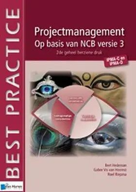 Hedeman / Heemst / Riepma |  Projectmanagement op basis van NCB versie 3 - IPMA-C en IPMA-D - 2de geheel herziene druk | eBook | Sack Fachmedien