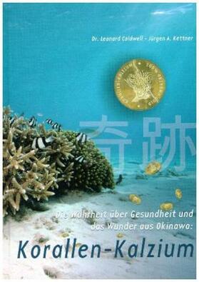 Coldwell / Kettner |  Korallen Kalzium | Buch |  Sack Fachmedien