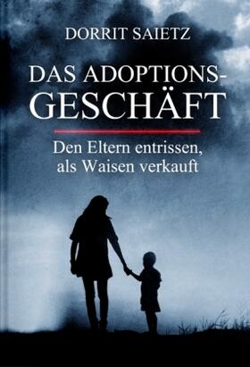 Humble |  Das Adoptionsgeschäft | Buch |  Sack Fachmedien