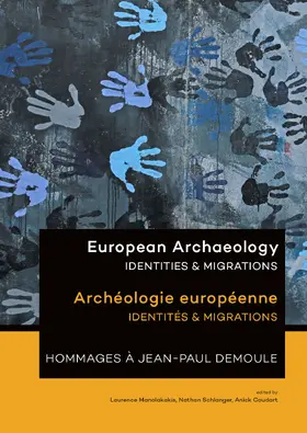 Manolakakis / Schlanger / Coudart |  European Archaeology: Identities and Migrations | Buch |  Sack Fachmedien