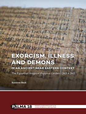 Beck | Exorcism, illness and demons in an ancient Near Eastern context | Buch | 978-90-8890-540-7 | sack.de