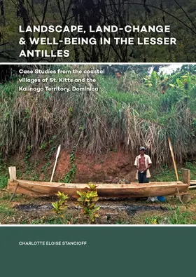 Stancioff |  Landscape, Land-Change & Well-Being in the Lesser Antilles | Buch |  Sack Fachmedien
