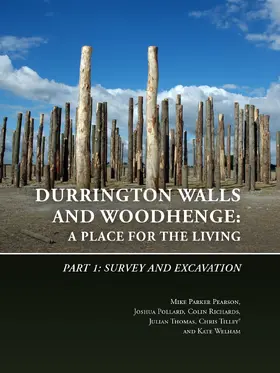 Parker Pearson / Pollard / Richards |  Durrington Walls and Woodhenge: a place for the living | Buch |  Sack Fachmedien