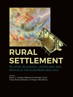 Cowley / Fernández-Götz / Romankiewicz |  Rural Settlement | Buch |  Sack Fachmedien