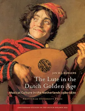 Burgers |  The Lute in the Dutch Golden Age | Buch |  Sack Fachmedien