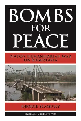 Szamuely |  Bombs for Peace | Buch |  Sack Fachmedien