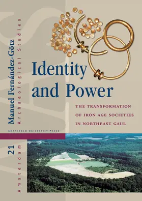 Fern¿ez-G¿tz / Fernández-Götz |  Identity and Power | Buch |  Sack Fachmedien