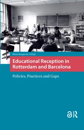 Bruquetas Callejo |  Educational Reception in Rotterdam and Barcelona | Buch |  Sack Fachmedien