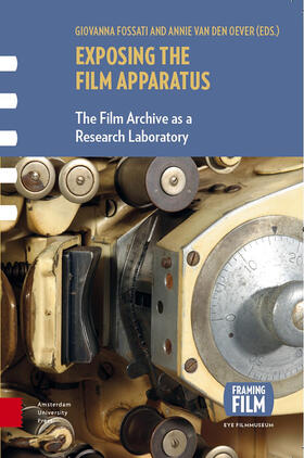 Fossati / Oever | Exposing the Film Apparatus | Buch | 978-90-8964-718-4 | sack.de