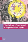 Raine / Nordström |  The Culture of the Sound Image in Prewar Japan | Buch |  Sack Fachmedien
