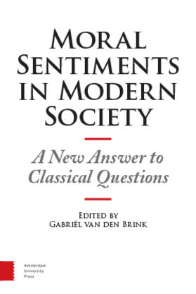Brink |  Moral Sentiments in Modern Society: A New Answer to Classical Questions | Buch |  Sack Fachmedien