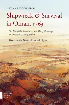 Doornbos |  Shipwreck & Survival in Oman, 1763 | Buch |  Sack Fachmedien