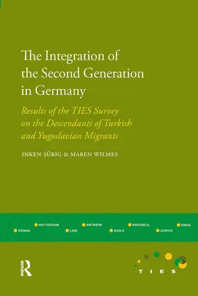 Sürig / Wilmes |  The Integration of the Second Generation in Germany | Buch |  Sack Fachmedien