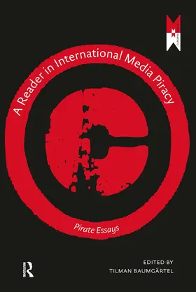 Baumgärtel |  A Reader on International Media Piracy | Buch |  Sack Fachmedien