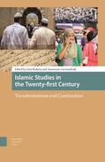 Buskens / Sandwijk |  Islamic Studies in the Twenty-First Century: Transformations and Continuities | Buch |  Sack Fachmedien
