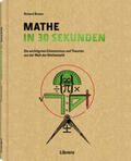 Brown |  Mathe in 30 Sekunden | Buch |  Sack Fachmedien