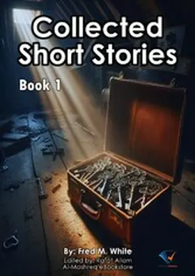 White / Allam |  Collected Short Stories - Book1 | eBook | Sack Fachmedien