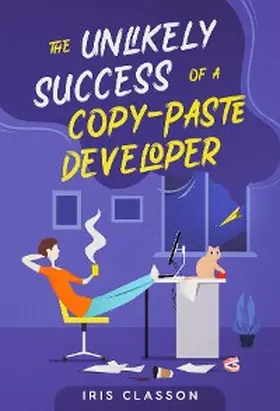 Classon |  The Unlikely Success of a Copy-Paste Developer | eBook | Sack Fachmedien