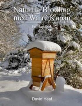 Heaf |  Naturlig Biodling med Warré Kupan | Buch |  Sack Fachmedien