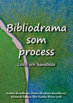 Brandhorst / Fallner |  Bibliodrama som process | eBook | Sack Fachmedien