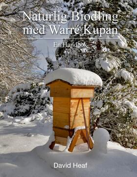 Heaf |  Naturlig Biodling med Warré Kupan | eBook | Sack Fachmedien