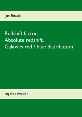 Slowak |  Redshift factor, Absolute redshift, Galaxies red / blue distribution | eBook | Sack Fachmedien