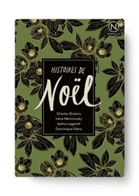 Dickens / Némirovsky / Lagerlöf |  Histoires de noël | Buch |  Sack Fachmedien
