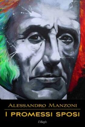 Manzoni |  I promessi sposi | eBook | Sack Fachmedien