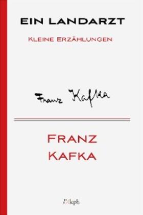 Kafka |  Ein Landarzt | eBook | Sack Fachmedien