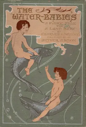 Kingsley |  The Water-Babies, A Fairy Tale for a Land Baby | eBook | Sack Fachmedien