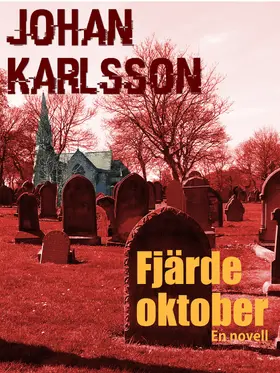 Karlsson |  Fjärde oktober | eBook | Sack Fachmedien