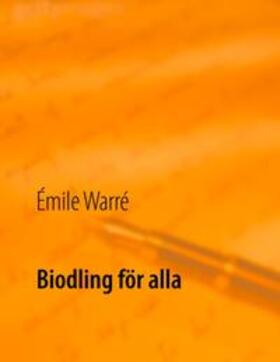 Warré / Breitholtz |  Biodling för alla | Buch |  Sack Fachmedien