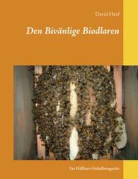 Heaf / Breitholtz |  Den Bivänlige Biodlaren | Buch |  Sack Fachmedien