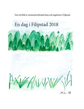 Andersson-Orrpars / Bernholm / Gerami | En dag i Filipstad 2018 | E-Book | sack.de