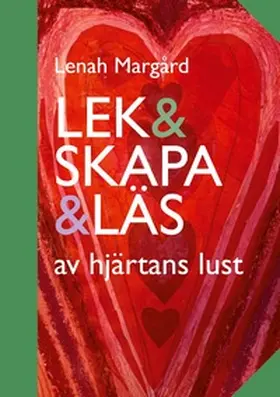 Margård / Taube / Wahlund Nilsson |  Lek & Skapa & Läs | Buch |  Sack Fachmedien