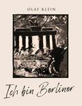 Klein |  Ich bin Berliner | eBook | Sack Fachmedien