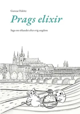Habitz |  Prags elixir | Buch |  Sack Fachmedien