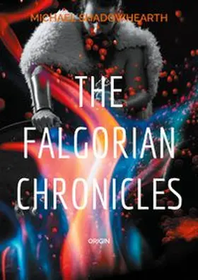 Shadowhearth |  The falgorian chronicles | Buch |  Sack Fachmedien