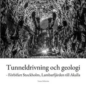 Hellström |  Tunneldrivning och geologi | Buch |  Sack Fachmedien