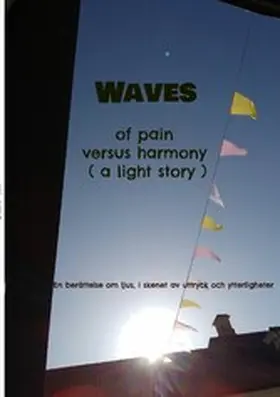 Nehrer |  Waves of pain versus harmony ( a light story) | eBook | Sack Fachmedien