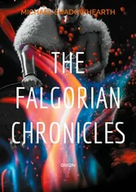 Shadowhearth |  The falgorian chronicles | eBook | Sack Fachmedien