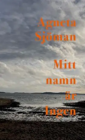 Sjöman / Ericsson |  Mitt namn är Ingen | Buch |  Sack Fachmedien