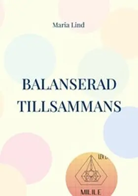 Lind |  Balanserad Tillsammans | eBook | Sack Fachmedien
